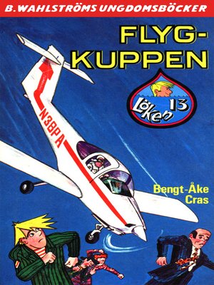 cover image of Löken 13--Flyg-kuppen